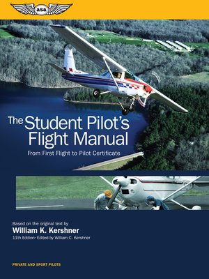 cover image of The Student Pilot's Flight Manual